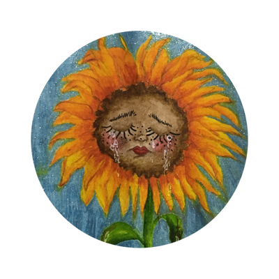 Wipe the tears, sunflower